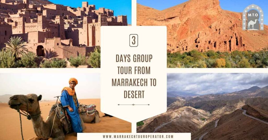 Current image: 3 Days Group Tour From Marrakech To Desert